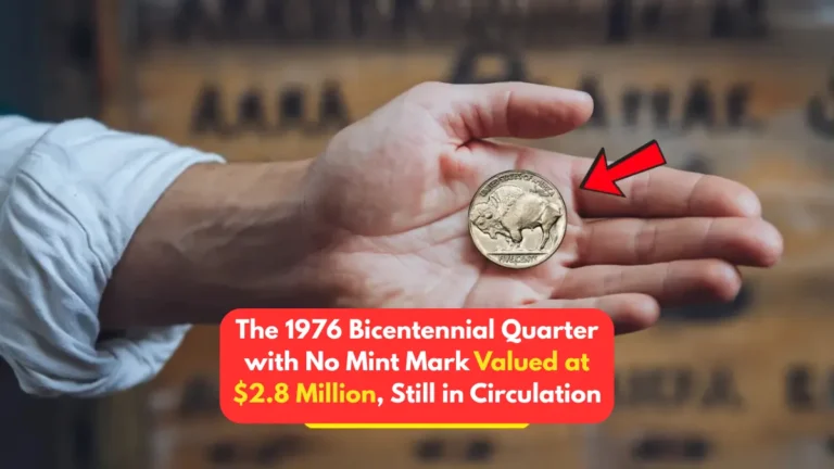 The 1976 Bicentennial Quarter with No Mint Mark Valued at $2.8 Million, Still in Circulation