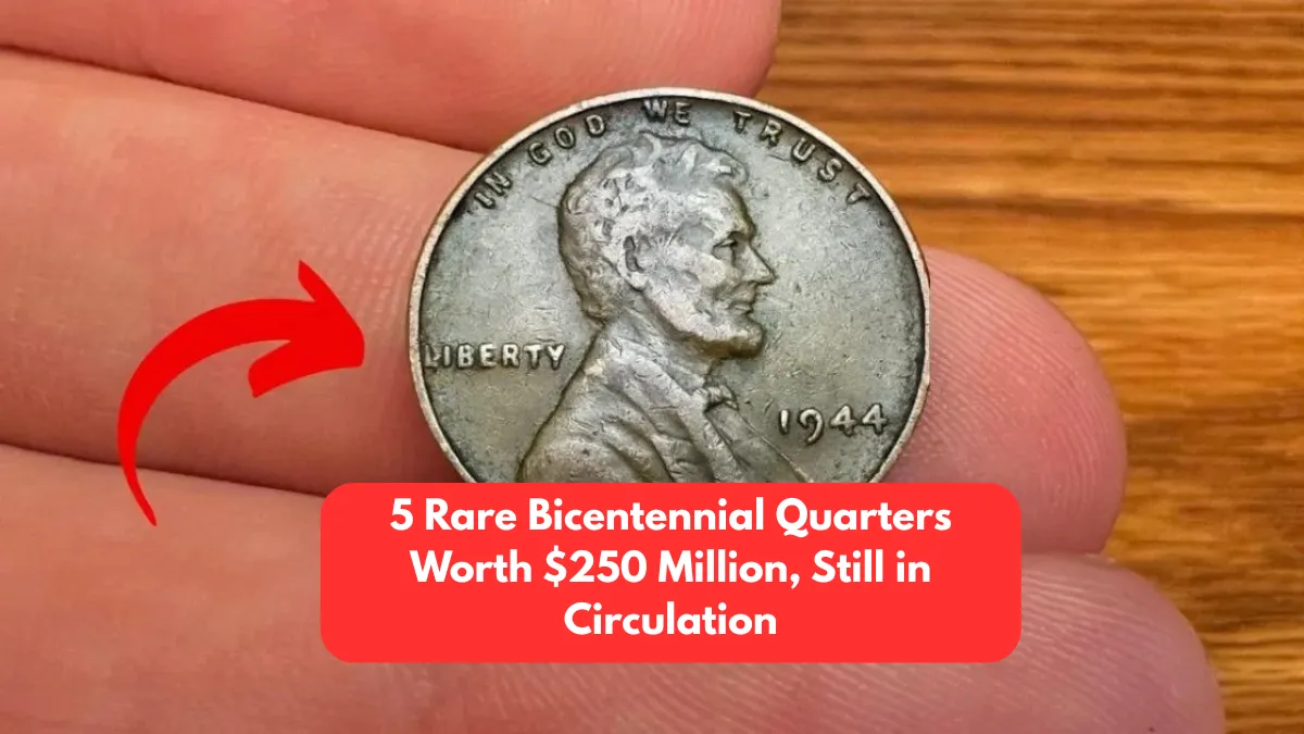 5 Rare Bicentennial Quarters Worth $250 Million, Still in Circulation