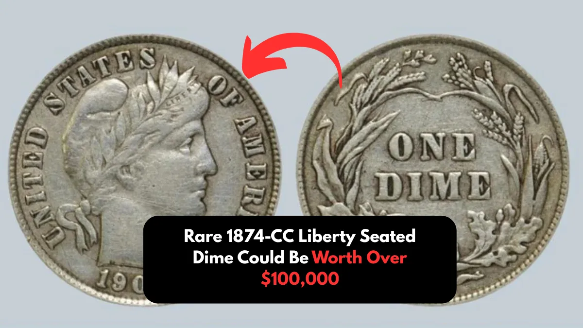 Rare 1874-CC Liberty Seated Dime Could Be Worth Over $100,000